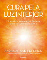 Cura pela luz interior - Barbara Ann Brennan.pdf